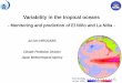 Monitoring and prediction of El Niño and La Niñads.data.jma.go.jp/tcc/tcc/library/library2017/lectures/7-1... · sea surface temperature (SST) ... ENSO monitoring indices NINO.3