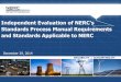 Independent Evaluation of NERC’s Independent...2 RELIABILITY | ACCOUNTABILITY Table of Contents • Table of Contents 2 • Executive Summary 3 • Scope and Methodology 6 • SPM