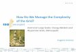 How Do We Manage the Complexity of the Grid?€¦ ·  · 2016-05-16How Do We Manage the Complexity of the Grid? 1 . ... –How do you effectively model, ... • Need for developing