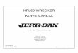 HPL60 WRECKER PARTS MANUAL - Jerr-Dan · HPL60 Wrecker Parts Manual - Page 2 5-376-000113 Rev 01 - 07/10 This manual covers the following Jerr-Dan Models: HPL60 Wrecker Jerr-Dan Corporation