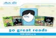 50 great reads - libraries.dlrcoco.ielibraries.dlrcoco.ie/sites/default/files/files/recommendations/... · 50 great reads for children ... is dominated by the funny and mysterious