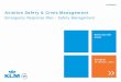 Aviation Safety & Crisis Management Kees van der Louw.pdf · Emergency Response Plan - Safety Management 14 October, 2013 13 ‘Current School’ IATA Operational Safety Audit •