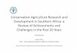 Conservation Agriculture Research and … Agriculture Research and Development in Southern ... Bindura Gokwe Chirumhanzu Masvingo Nyanga Mt Darwin Chivi ... What approaches have been