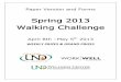 Spring 2013 Walking Challenge - UND: University of North ... · ARE YOU READY FOR PHYSICAL ACTIVITY? Physical activity is fun, healthy, and safe for most individuals, however, if
