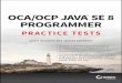 OCA/OCPdownload.e- This book is intended for those taking either the 1Z0-808 or 1Z0-809 Oracle Java Programmer exams as well as those who want to test their knowledge of Java 8. If