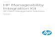 Integration Kit - HP · ... two tenets is called HP Manageability Integration Kit ... System Center 2012 R2 Configuration Manager service ... System Center Configuration Manager 