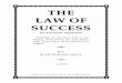 THE LAW OF SUCCESS - Amazon S3 · THE LAW OF SUCCESS Lesson Six ... attraction, through which like attracts like, ... wealth and cheat you in a thousand ways, 