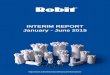 INTERIM REPORT January - June 2015 - Robit Plc Plc Interim Report January – June 2015 2 ROBIT PLC INTERIM REPORT JANUARY – JUNE 2015: GROWTH CONTINUES Robit Plc Company Release