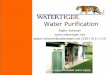 Water Purification - Welcome to the Regional District of …€¢Periodic backflush (not constant waste stream) eliminates waste water concerns of RO •Integral monitoring components