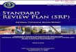 Standard Review Plan (SRP) - Department of Energy · Office of Environmental Management ... required significant re-engineering to be adapted for DOE-EM’s ... [technology, process,