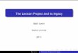 The Lexicon Project and its legacy - web. bclevin/ Lexicon Project: Basic facts Project description: Research in comparative lexicology Principal investigators: Ken Hale and Jay Keyser