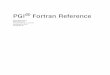 PGI Fortran Reference - Auburn University® Fortran Reference The Portland GroupTM STMicroelectronics Two Centerpointe Drive, Suite 320 Lake Oswego, OR 97035