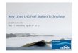 New Linde LNG Fuel Station Technology · 4/19/2013 Fußzeile 3 Linde Gases Wide range of products and services combined with leading customer applications equipment Air Gases —
