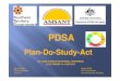PDSA - for Lowitja · c What are we trying to accomplish? How will we know if a change IS an improvement? What changes can we make that c O What are we trying to accomplish?