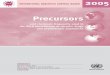 Precursors and chemicals frequently used in the illicit … · Precursors and Chemicals Frequently Used in the Illicit Manufacture of Narcotic Drugs and Psychotropic Substances: 