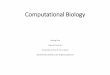 Computational Biology - Computer Science Departmentfeng/teaching/compbio_2015_I.pdf · Computational Biology Jianfeng Feng ... Able to use SPM to extract signals. first second third