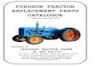 FORDSON TRACTOR REPLACEMENT PARTS … TRACTOR REPLACEMENT PARTS CATALOGUE ... COOLING SYSTEM Water Pump Kit $70.20 Water Pump $112.00