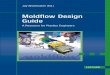 Moldflow Design Guide - Buch.de · Moldflow Design Guide Shoemaker Moldflow Design Guide The Moldflow Design Guide is intended to help practicing engineers solve problems they encounter