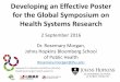 Developing an Effective Poster for the Global Symposium on Health Systems Researchhealthsystemsresearch.org/hsr2016/wp-content/uploads/... ·  · 2016-09-21for the Global Symposium