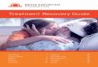 Treatment Recovery Guide - Brain Aneurysm Foundation · 3 Potential Deficits: Short-term & Long-term Survivors of brain aneurysms might suffer short-term and/or long-term deficits