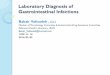 Laboratory Diagnosis of Gastrointestinal Infectionsiacld.ir/DL/seminar/laboratorydiagnosisof...Laboratory Diagnosis of Gastrointestinal Infections Babak Valizadeh , DCLS Member of