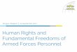 Human Rights and Fundamental Freedoms of … des...Objectives of the Handbook Focus on the human rights and fundamental freedoms enjoyed by members of the armed forces: Implementation