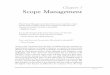 Chapter 5 Scope Management · Chapter 5 Scope Management Project Scope Management includes the processes required to ensure that the project includes all the work required, ... 13