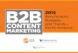 Benchmarks, Budgets, North America MARKETING · Hello Content Marketers, Welcome to the fifth annual B2B Content Marketing Benchmarks, Budgets, and Trends—North America report