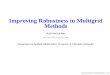 Improving Robustness in Multigrid Methodsta.twi.tudelft.nl/.../maclachl/research/SMcomp-slides.pdfImproving Robustness in Multigrid Methods Scott MacLachlan maclachl@colorado.edu Department