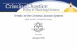 Trends in the Criminal Justice System - Connecticut€¦ · Trends in the Criminal Justice System Mike Lawlor, Undersecretary Presented January 2016