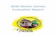 2015 Winter games final evaluation report - Future For …futureforkids.org/.../03/2016-Winter-Games-Final-Evaluation-Report.pdfwith their DYF mentors and meet other positive role