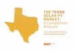 THE TEXAS SOLAR PV MARKET: A Competitive … TEXAS SOLAR PV MARKET: A Competitive Analysis A report comparing Texas against five other leading solar PV states based on Clean Edge’s