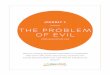 THE PROBLEM OF EVIL - Amazon Web Services · Why does a loving God allow evil? In “The Problem of Evil,” you’ll discover exactly what the Bible has to say on the subject of