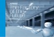 The Factory of the Future - KPMG US LLP | KPMG path to the “factory of the future” is an evolutionary process. ... IT test managers and IT process designers as well ... kpmg.de