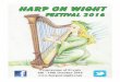 HARP ON WIGHT · HARP ON WIGHT turned out to be a very special festival and a ... Bill will perform a concert of historical, ... Aprons and tea towels Tote bags Stationery