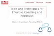 Tools and Techniques for Effective Coaching and … · Tools and Techniques for Effective Coaching and ... Tel: 0116 367 4858 Email: ... Essentially a coach’s aim is to help people