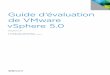Guide d’évaluation de VMware vSphere 5 · Guide d’évaluation de VMware vSphere ® 5.0 Volume Un LIVRE BLANC TECHNIQUE V 1.1/ACTUALISÉ LE 11 AOÛT 2011