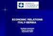 ECONOMIC RELATIONS ITALY-SERBIA - Reposiotyrepository.regione.veneto.it/facility-project/Attivita/WP1/cc... · combination with HACCP, The Courdt of Honor, ... FRUIT AND VEGETABLES