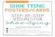 Shoe tying - Tools To Grow, Inc. Tying Posters Cards.pdf · Shoe tying posters/cards Step -by-step Visuals for Shoe Tying ... Border from the Pond  -From-The-Pond
