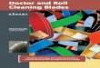 Do ctor and Roll Cleaning Blades - media.kadant.com and Roll Cleaning...Kadant do ctor and roll cleaning blades are used to clean rolls and remove stock accumulations, water, pitch,