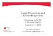 Surge Protection and Grounding Issues - The Greater ... · Surge Protection and Grounding Issues Presented to SCTE Chicago Chapter January 21, ... grounding conductor is run in a