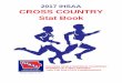 2017 IHSAA CROSS COUNTRY Stat Book - IAHSAA | Iowa … · 2017 IHSAA CROSS COUNTRY Stat Book ... Cross Country Time Line & History ... From stop watches and judges picking place performances