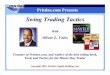 Swing Trading Tactics - مرجع آموزش بازار ... Velez - Swing Trading Tactics.pdf · any form or by any means, or stored in a database or retrieval system, without prior
