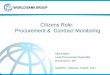 Citizens Role: Procurement & Contract Monitoring - World Bankpubdocs.worldbank.org/en/264931490813144387/Citizens-role-in... · Citizens Role: Procurement & Contract Monitoring Zafrul