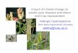 Impact of Climate Change on weeds, pest, diseases and others … · Impact of Climate Change on weeds, pest, diseases and others and Crop Improvement Vellingiri Geethalakshmi Tamil