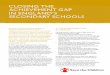 CLOSING THE ACHIEVEMENT GAP IN ENGLAND’S ... THE ACHIEVEMENT GAP IN ENGLAND’S SECONDARY SCHOOLS Save the Children believes children’s backgrounds should not limit the opportunities
