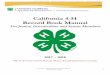 California 4-H Record Book4h.ucanr.edu/files/263720.pdf · 2017-2018 California 4-H Record Book Manual Revised June 9, 2017 1 ... (Complete nondiscrimination policy statement 