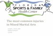 The most common injuries in Mixed Martial Arts · Mixed Martial Arts •Mixed Martial Arts is a full combat sport that allows grappling, wrestling, boxing, striking and other martial