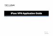 IPsec VPN Application Guide - static.tp-link.com · Before Configuration-2- Chapter 2. Before Configuration . Before setting up an IPsec VPN, you need to Ensure that the two routers