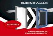 SLIDING WALLS - attaca.nl ATTACA brochure Sliding walls V1...ATTACA sliding walls are available in 4 types, each with their own characteristics (pages 6 and 7). The walls can be 